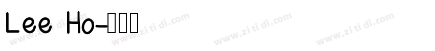 Lee Ho字体转换